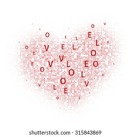 heart made with love letters "All you need is love!" for the fourteenth of February