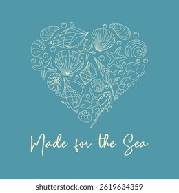 Heart made of shells and starfish on blue background with text “Made for the Sea”. Hand drawn style, summer and beach vibes.