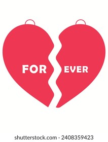Heart medallion with two halves and the inscription forever. Forever quote lettering in shape of heart