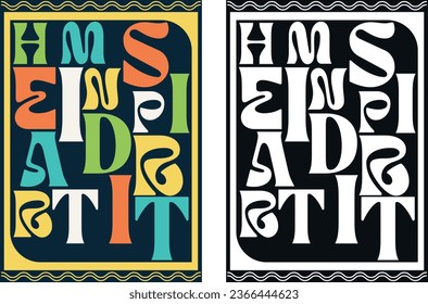 Heart, mind, spirit. Poster in 60s style. Two options. Colored letters and black and white.