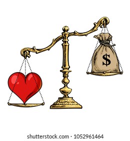 Heart and money on scales. Love overweight sack of dollars. Sketch stile hand drawn vector illustration isolated un white background.