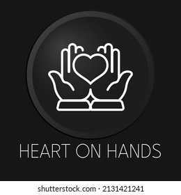 Heart on hands  minimal vector line icon on 3D button isolated on black background. Premium Vector.
