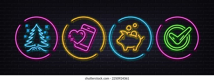 Heart, Piggy bank and Christmas tree minimal line icons. Neon laser 3d lights. Confirmed icons. For web, application, printing. Love call, Money investment, Spruce. Accepted message. Vector