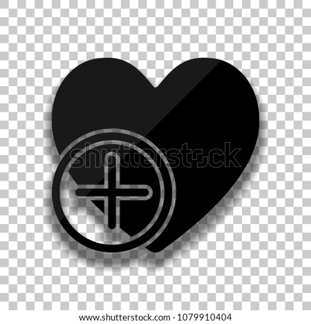 heart and plus. simple silhouette. Black glass icon with soft shadow on transparent background