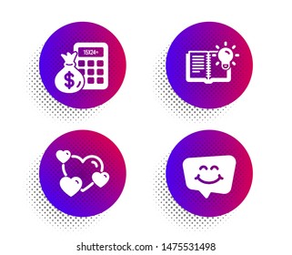 Heart, Product knowledge and Finance calculator icons simple set. Halftone dots button. Smile chat sign. Love rating, Education process, Calculate money. Happy face. Technology set. Vector