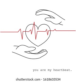 Heart with pulse line between two hands. You are my heartbeat quote. Outline vector illustartion. Concept of love, romance, togetherness, partnership, family, marriage. Romantic postcard.