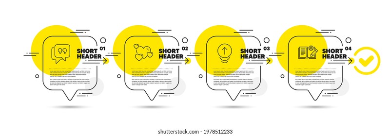 Heart, Quote bubble and Swipe up line icons set. Timeline infograph speech bubble. Engineering documentation sign. Love rating, Chat comment, Scrolling page. Manual. Business set. Vector