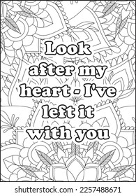 Heart Quotes. Motivational quotes coloring page. Inspirational quotes coloring page. Affirmative.Positive quotes. Coloring book for adults. Typography design.