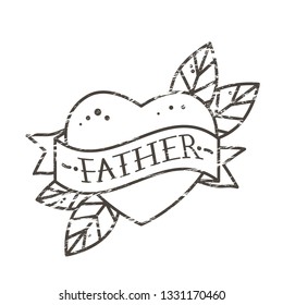 Heart with ribbon and inscription Father. Greeting retro postcard element for father's day. vintage tattoo. flat vector illustration on white background