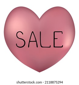 Heart and Sale. Pink heart. Seasonal discounts for Valentines Day. Colored vector illustration. Symbol of love. Holiday sale. Isolated background. Idea for web design, banner.