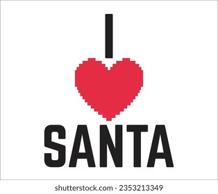 i heart santa SVG, Christmas, santa , I love Santa, heart santa svg vector dxf pdf png clipart , vinyl cutter cricut silhouette