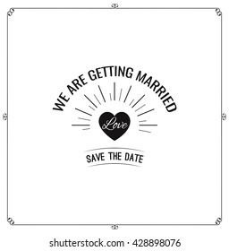 heart save the date. wedding invitation. love romantick label, badge, frame, banner. congratulation card. wedding ornaments and decorative elements, vintage banner, ribbon, labels, frames, badge.