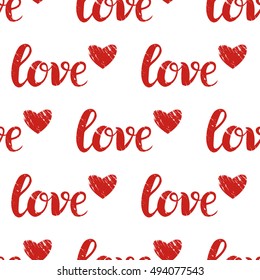 Heart seamless pattern. Grunge background  for Valentines day. Love lettering.