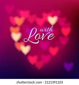 Heart shape bokeh light background. Sign With Love on dark pink blurred background.