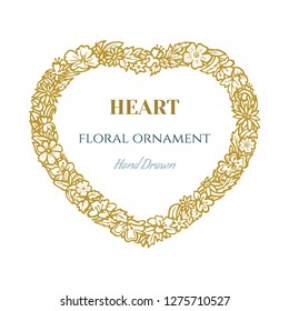 Heart shape frame with floral ornaments.
Hand drawn heart for romantic design.
Marriage, love, Valentines day invitation and greeting card design vector element.