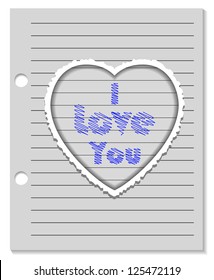 Heart Shape Torn Notebook Paper with I Love You Text