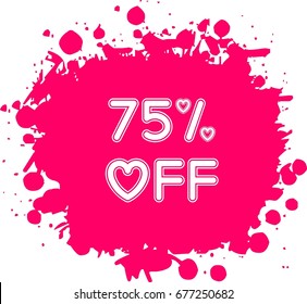 Heart shaped 75% off label vector on pink color splashed background. Decorative 75% off banner, label, tag. modern Price tag concept. modern Price label design. Valentine's day sale concept decoration