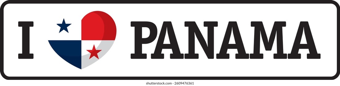 Heart shaped flag of Panama with black bold text saying I love Panama