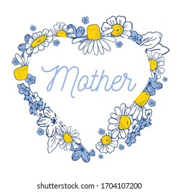 Heart shaped frame with chamomile and other flowers. Design template for Mother's day. Hand drawn vector sketch illustration