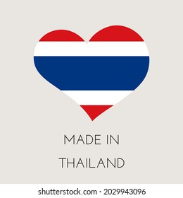 Heart shaped label with Thai flag. Made in Thailand Sticker. Factory, manufacturing and production country concept. Vector stock illustration