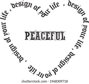 Heart Shaped Positive Slogan Artwork Print for Apparel and Other Uses.