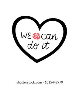 Heart shaped sticker we can do it