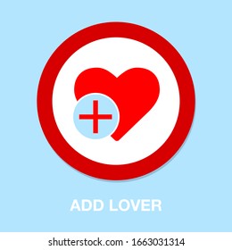 Heart sign icon. Add lover button. Plus love