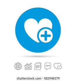 Heart sign icon. Add lover symbol. Plus love. Copy files, chat speech bubble and chart web icons. Vector