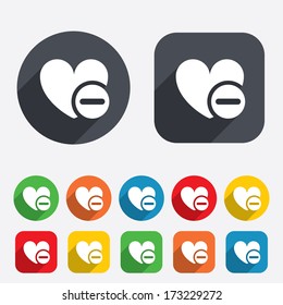 Heart sign icon. Remove lover symbol. Not love. Minus. Circles and rounded squares 12 buttons. Vector