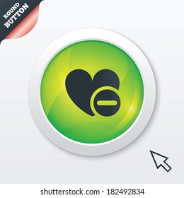 Heart sign icon. Remove lover symbol. Not love. Minus. Green shiny button. Modern UI website button with mouse cursor pointer. Vector