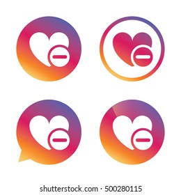 Heart sign icon. Remove lover symbol. Not love. Minus. Gradient buttons with flat icon. Speech bubble sign. Vector