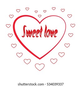 Heart in silhouette heart. Red sign with quote Sweet love on white background. Romantic symbol linked, love, passion and wedding. Colorful mark of valentine day. Design element. Vector illustration