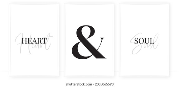 Heart and soul, vector. Three pieces poster design. Minimalist wall art, artwork. Wording design, lettering