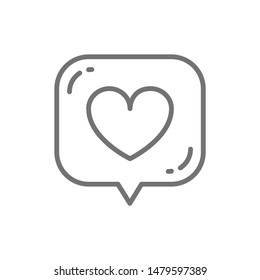 Heart in speech bubble, like, positive feedback line icon.