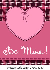 Heart in stitched textile style. Vector pink heart textile label with 'be mine' hand lettering