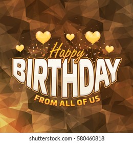 Heart Style Balloons and Confetti Illustration. Polygonal Multicolored Happy Birthday Celebration Design, Vector Ornament Elements, Greeting Card Template and Low Poly Dark Background