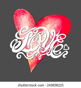 Heart symbol of love and Valentines day lettering-model for design of gift packs, patterns fabric, wallpaper, web sites, etc.