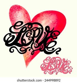 Heart symbol of love and Valentines day lettering-model for design of gift packs, patterns fabric, wallpaper, web sites, etc.