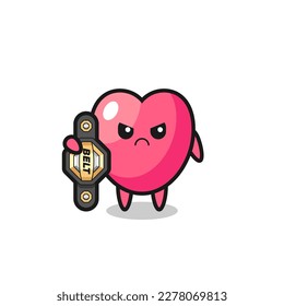 heart symbol mascot character as a MMA fighter with the champion belt , cute style design for t shirt, sticker, logo element