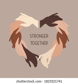 Heart Symbols With Illustrated Hands. Support Message Stronger Together Highlighting Multiculture Inclusivity And Equality. Celebrating Diversity Illustration Vector.