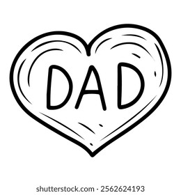 Heart with text Dad hand drawn doodle. Father's Day holiday celebration. Daddy's greetings. Card for man. With love and gratitude. Vector line art illustration.