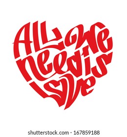 Heart typography. All we need is love. Urban style. Love typography. Graffiti.