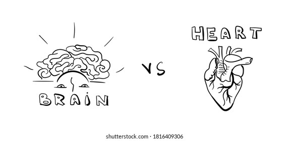 Heart Vs. Brain. Is it better to listen to your heart or mind? Hand drawn vector illustration
