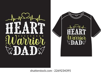 Heart warrior dad T-Shirt Design