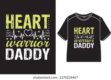 heart warrior daddy T-Shirt Design