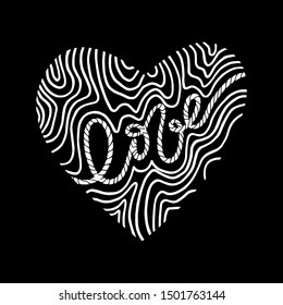 Heart with wavy pattern and the word love in the form of rope. Doodle vector illustration on black background. St. Valentine's Day. 