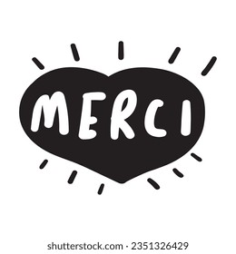 Heart with word - Merci. French language. Thank you. Badge. Vector design on white background.