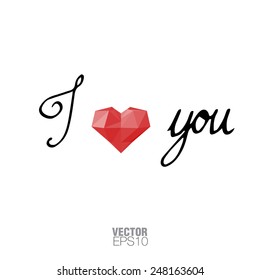 I Heart You. Low-poly colorful style. Romantic background for Valentines day.
