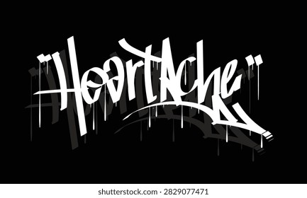 HEARTACHE graffiti custom style design