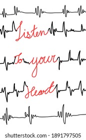 Heartbeat wave with “Listen to your heart” red text handwriting style on white isolate Valentine’s day poem for printable